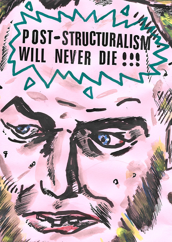 A clear opinion about poststructuralism Univers magazine